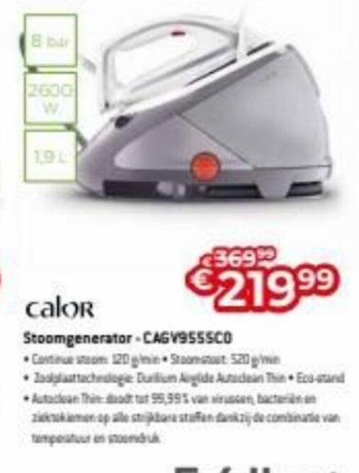 Calor Stoomgenerator CAGV9555C0 Promotie Bij Exellent