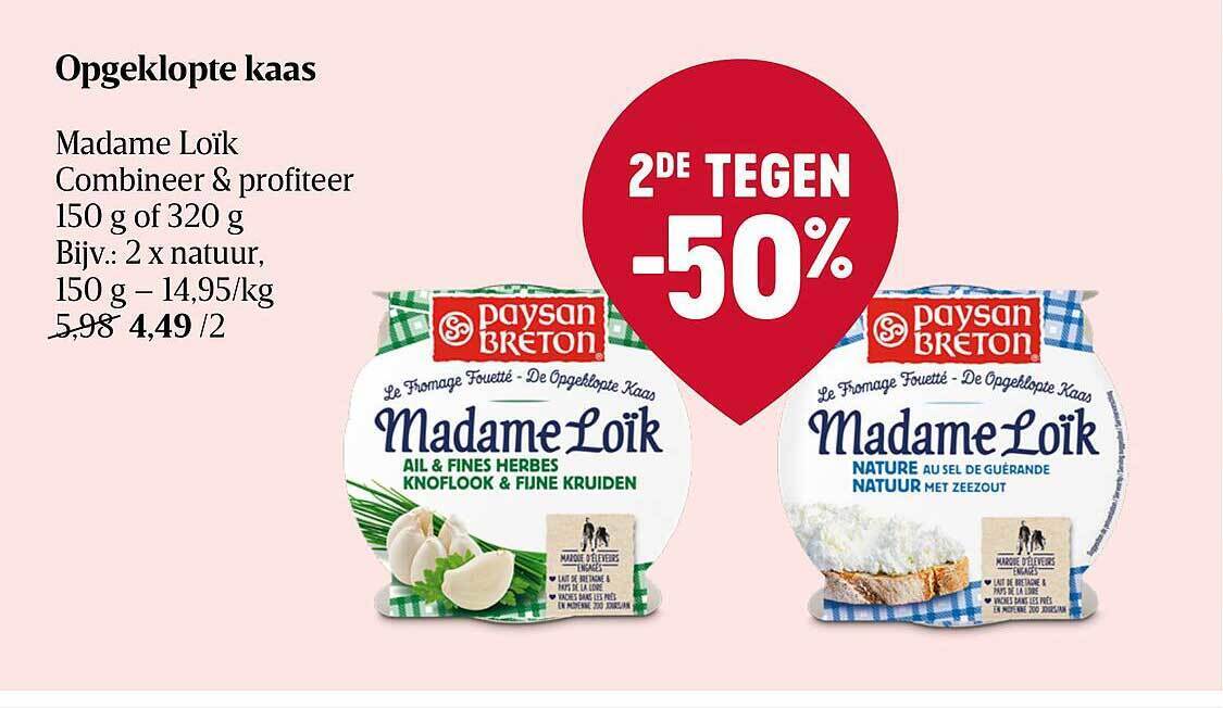 Opgeklopte kaas madame loïk promotie bij Delhaize