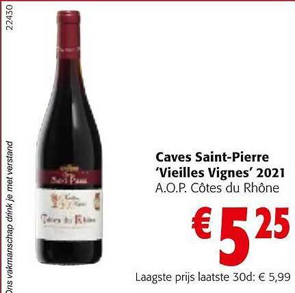 Caves Saint Pierre Vieilles Vignes C Tes Du Rh Ne Promotie Bij