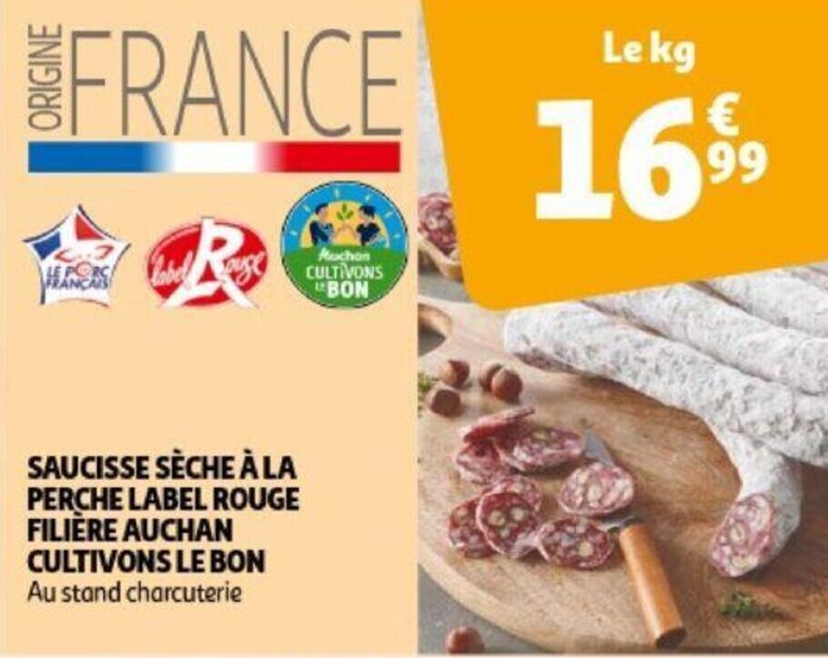 Saucisse Seche A La Perche Label Rouge Filiere Auchan Cultivons Le Bon