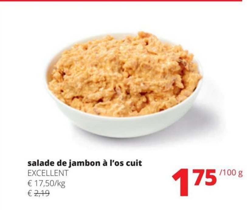 Salade De Jambon L Os Cuit Excellent G Promotie Bij Spar