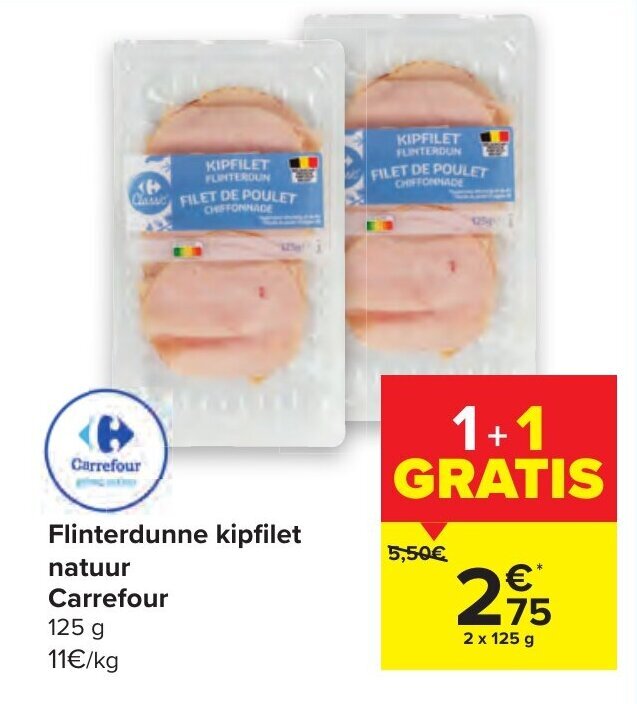 Flinterdunne Kipfilet Natuur 2x125g Promotie Bij Carrefour