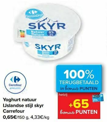 Yoghurt Natuur Ijslandse Stijl Skyr Carrefour Promotie Bij Carrefour