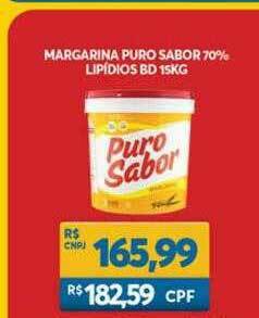 Margarina Puro Sabor 70 Lipídios Bd 15kg oferta na Atacadão Centro Sul