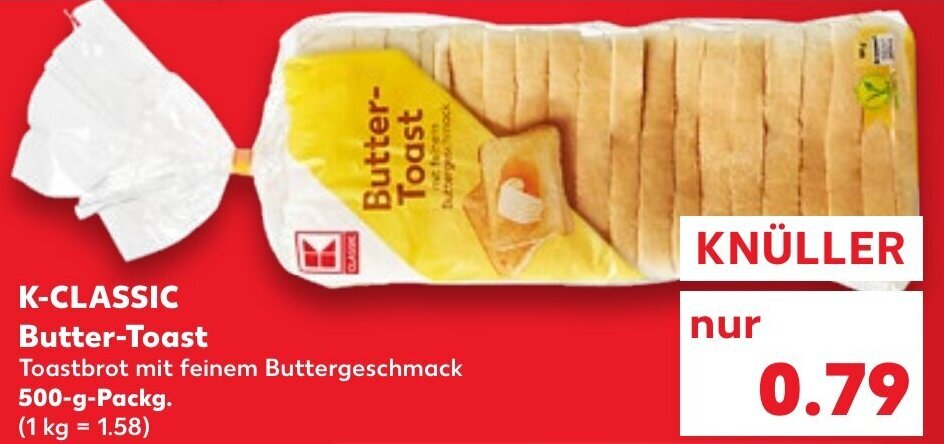 K Classic Butter Toast G Packg Angebot Bei Kaufland