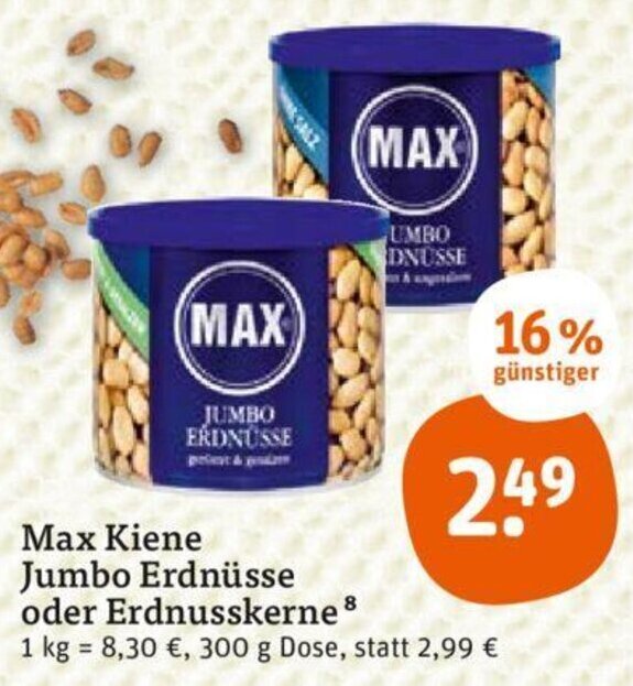 Max Kiene Jumbo Erdn Sse Oder Erdnusskerne G Dose Angebot Bei Tegut