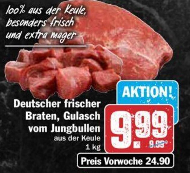 Deutscher Frischer Braten Gulasch Vom Jungbullen Kg Angebot Bei Hit