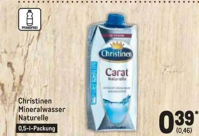 Christinen Mineralwasser Naturelle Angebot Bei Metro