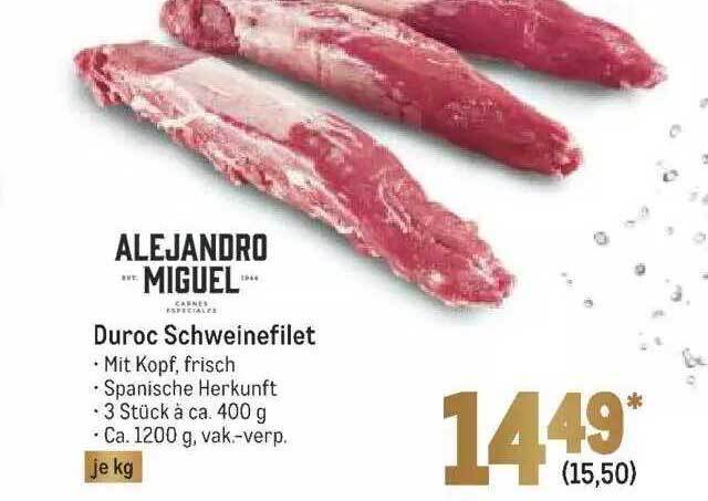 Alejandro Miguel Duroc Schweinefilet Angebot Bei METRO