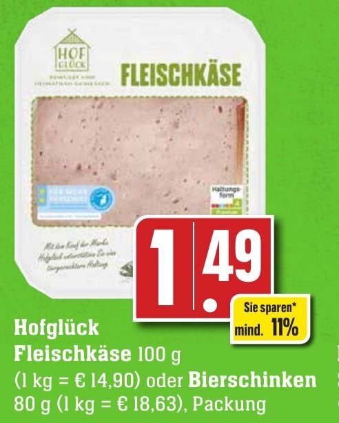 Hofgl Ck Fleischk Se G Oder Bierschinken G Packung Angebot Bei