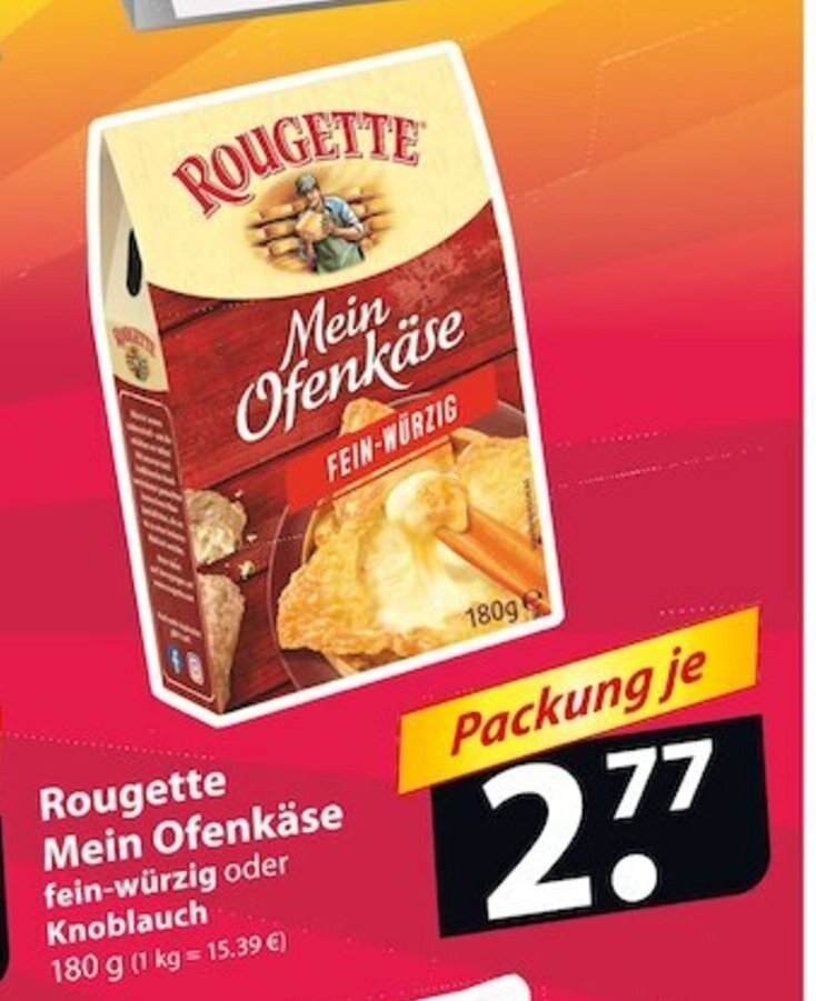 Rougette Mein Ofenk Se Fein W Rzig Oder Knoblauch G Angebot Bei