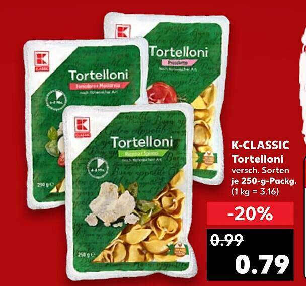 K Classic Tortelloni Angebot Bei Kaufland