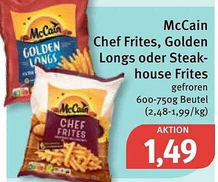 Mccain Chef Frites Golden Longs Oder Steakhouse Frites Angebot Bei