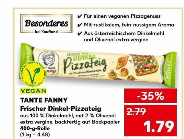 Tante Fanny Frischer Dinkel Pizzateig Angebot Bei Kaufland