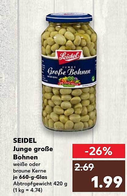 Seidel junge große bohnen Angebot bei Kaufland