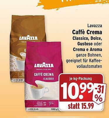 Lavazza Caff Crema Classico Dolce Gustoso Oder Crema E Aroma Angebot