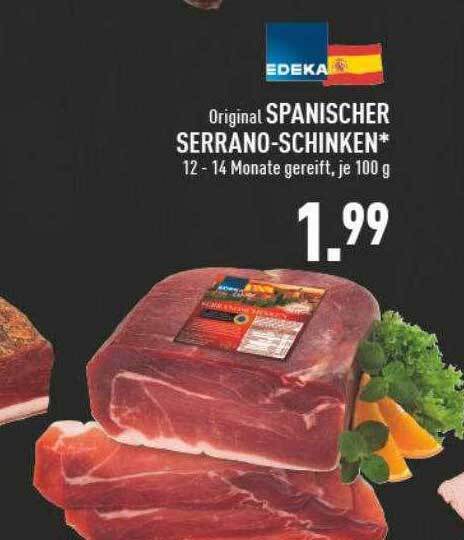 Edeka Spanischer Serrano Schinken Angebot Bei Marktkauf