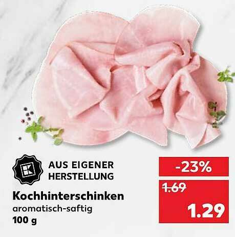 Kochhinterschinken Angebot Bei Kaufland