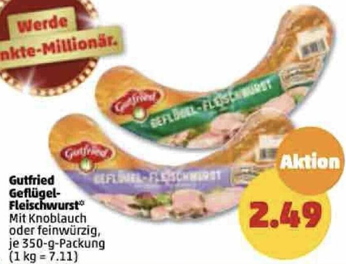 Gutfried Geflügel Fleischwurst 350 g Packung Angebot bei PENNY