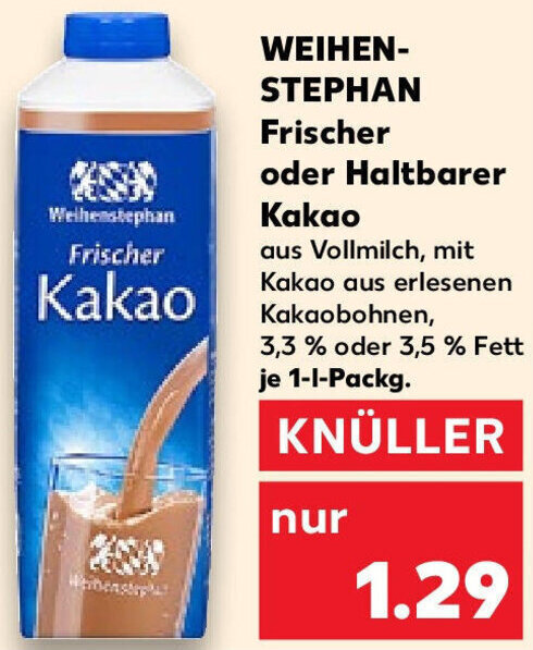 Weihenstephan Frischer Oder Haltbarer Kakao L Packg Angebot Bei Kaufland