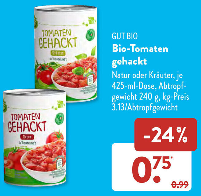 Gut Bio Bio Tomaten Gehackt Ml Dose Angebot Bei Aldi S D