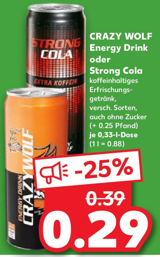 Crazy Wolf Energy Drink Oder Strong Cola L Dose Angebot Bei Kaufland