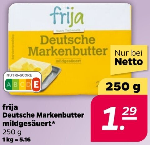 frija Deutsche Markenbutter mildgesäuert 250 g Angebot bei NETTO