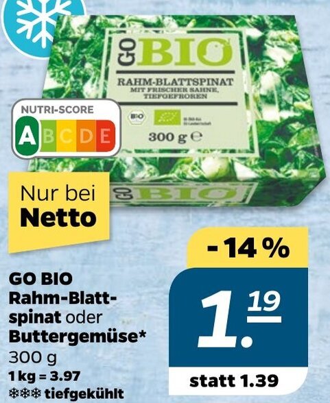 GO BIO Rahm Blattspinat oder Buttergemüse 300 g Angebot bei NETTO