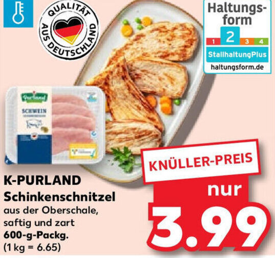 K PURLAND Schinkenschnitzel 600 G Packg Angebot Bei Kaufland