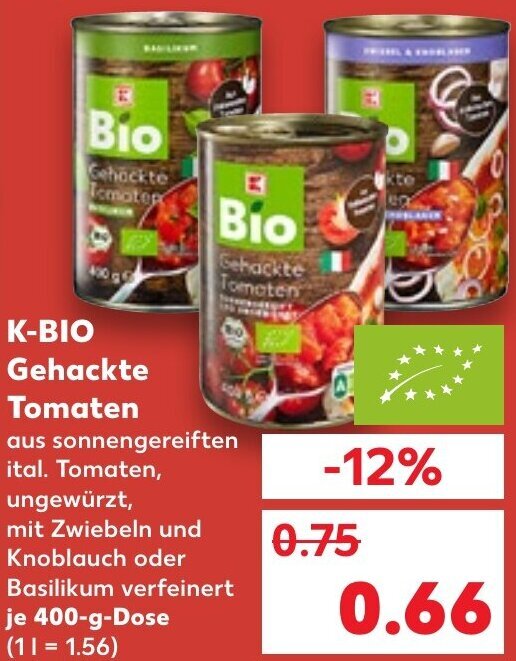 K Bio Gehackte Tomaten G Dose Angebot Bei Kaufland