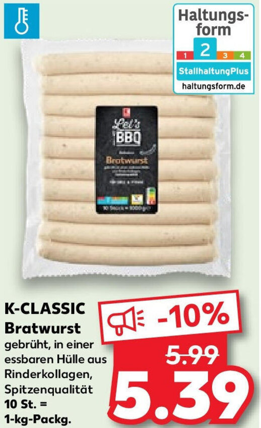 K CLASSIC Bratwurst 1 Kg Packg Angebot Bei Kaufland