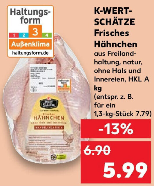 K WERTSCHÄTZE Frisches Hähnchen Angebot bei Kaufland