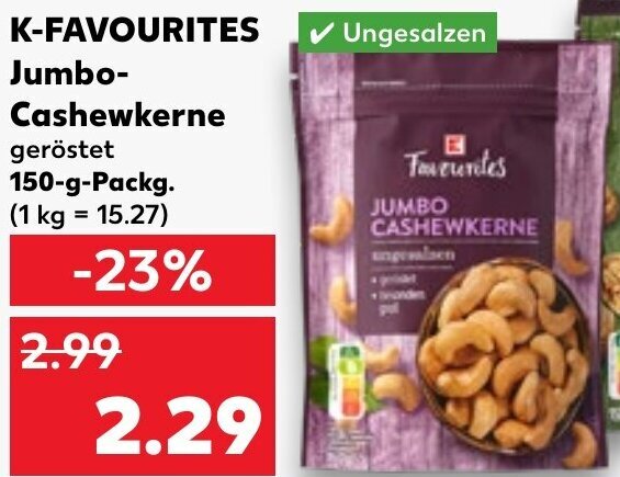 K FAVOURITES Jumbo Cashewkerne 150 G Packg Angebot Bei Kaufland