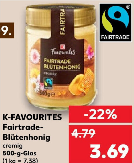 K FAVOURITES Fairtrade Blütenhonig 500 g Glas Angebot bei Kaufland