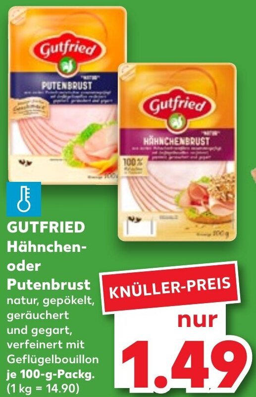 GUTFRIED Hähnchen oder Putenbrust 100 g Packg Angebot bei Kaufland