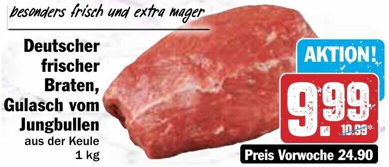 Deutscher Frischer Braten Gulasch Vom Jungbullen Kg Angebot Bei Hit