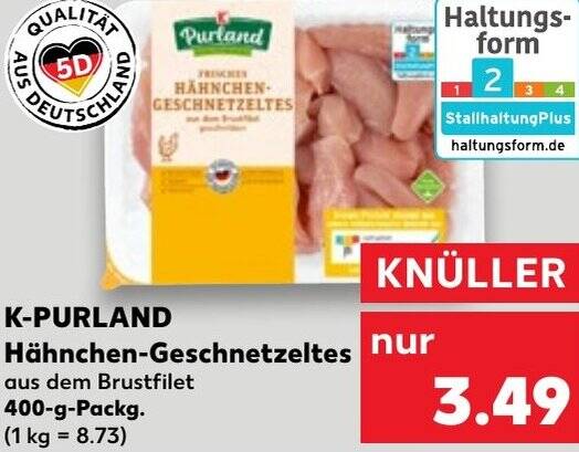 K Purland H Hnchen Geschnetzeltes G Packg Angebot Bei Kaufland