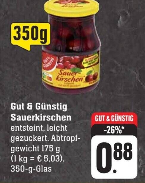 Gut G Nstig Sauerkirschen G Glas Angebot Bei Scheck In Center