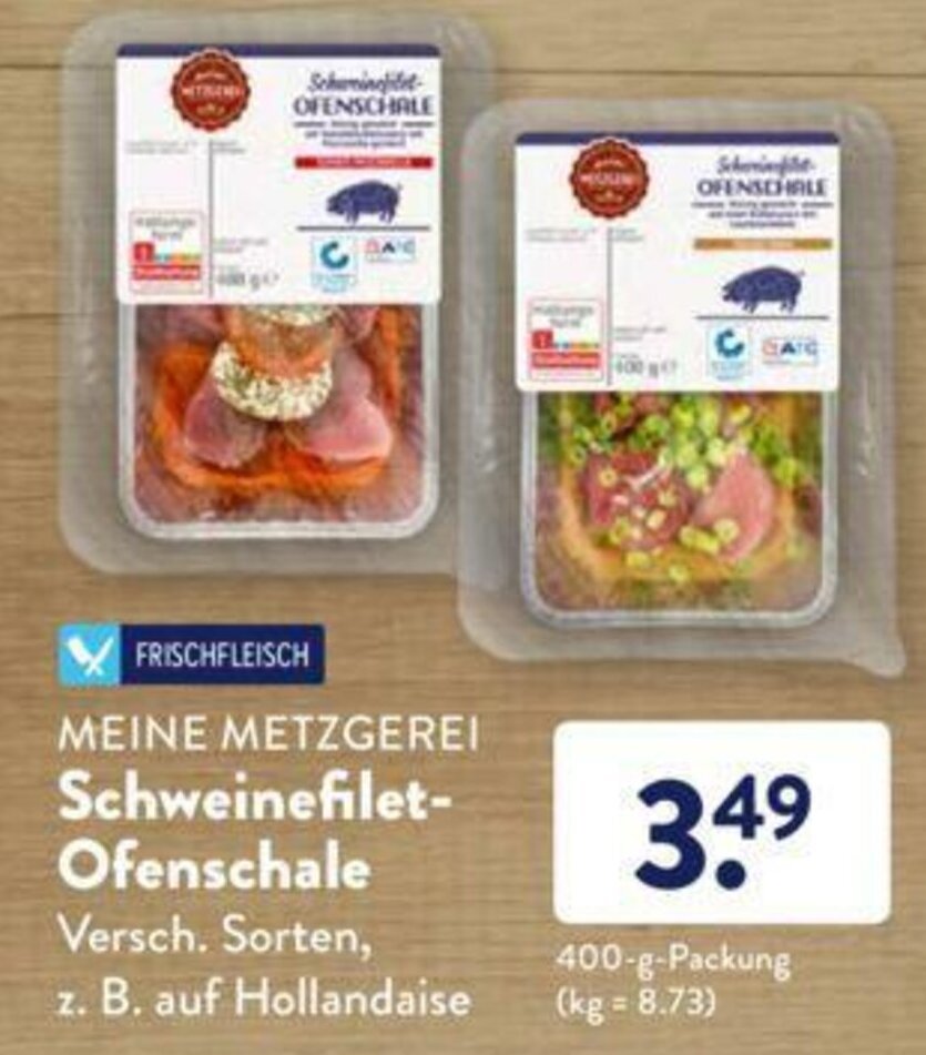 Meine Metzgerei Schweinefilet Ofenschale 400g Angebot bei Aldi Süd