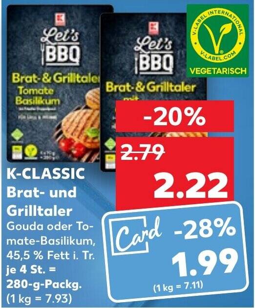 K CLASSIC Brat Und Grilltaler Gouda Oder To Mate Basilikum 280 G Packg