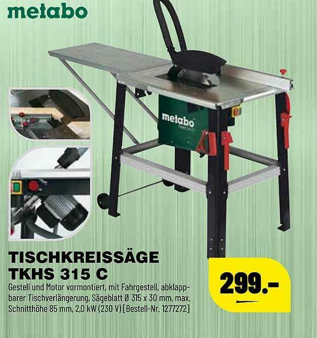 Metabo Tischkreissäge Tkhs 315 C Angebot bei Leitermann Baumarkt