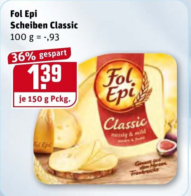 Fol Epi Scheiben Classic 150g Angebot Bei REWE