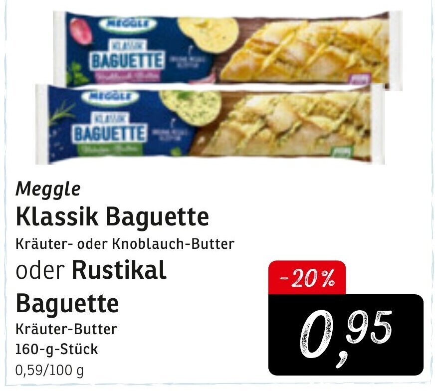 Meggle Klassik Baguette oder Rustikal Baguette 160g Stück Angebot bei