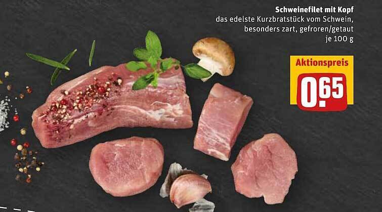 Schweinefilet Mit Kopf Angebot Bei Rewe