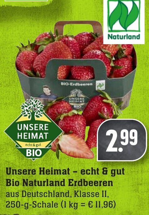 Unsere Heimat Echt Gut Bio Naturland Erdbeeren G Schale Angebot