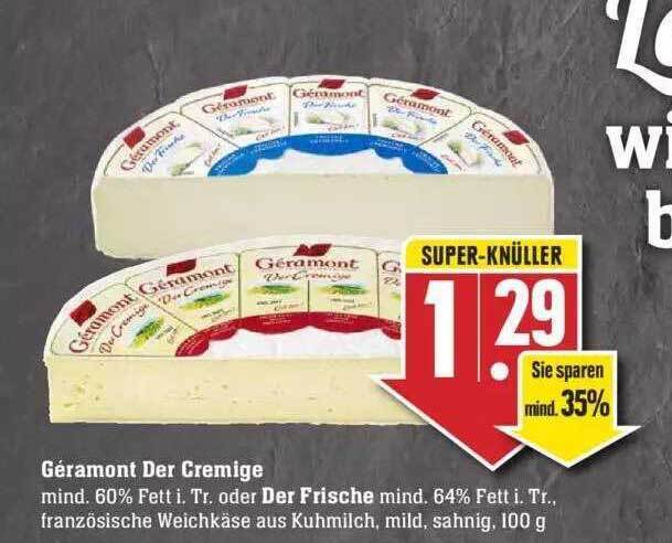 Géramont Der Cremige Oder Der Frische Angebot bei Edeka