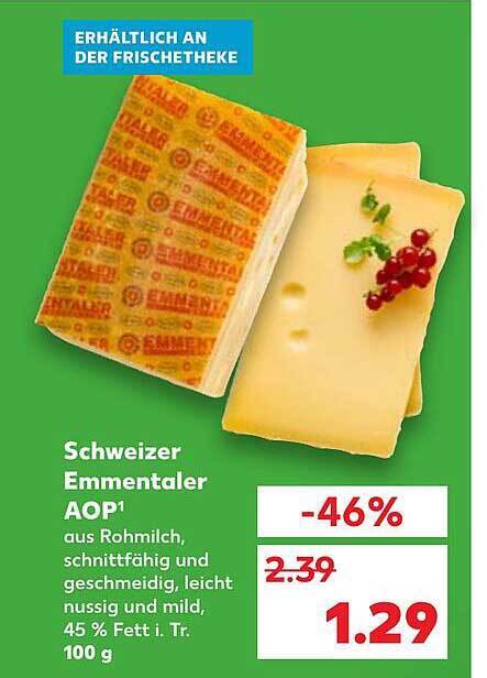 Schweizer Emmentaler Aop Angebot Bei Kaufland