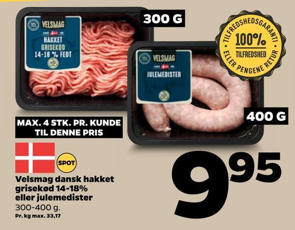 Velsmag dansk hakket grisekød 14 18 eller julemedister tilbud hos Netto