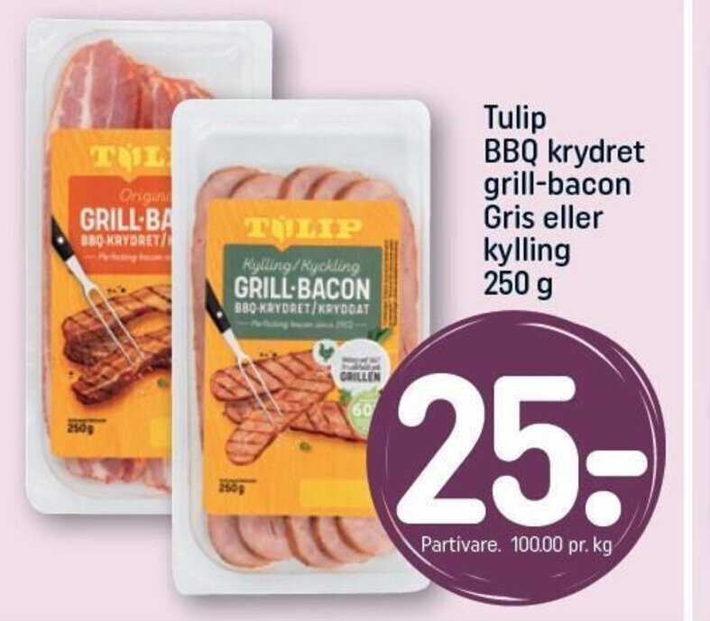 Tulip BBQ Krydret Grill Bacon Gris Eller Kylling 250 G Tilbud Hos Rema 1000