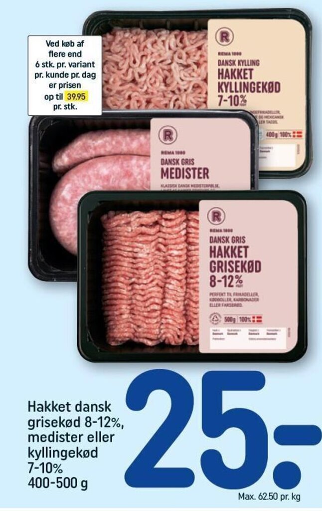 Hakket dansk grisekød 8 12 medister eller kyllingekød 7 10 400 500 g